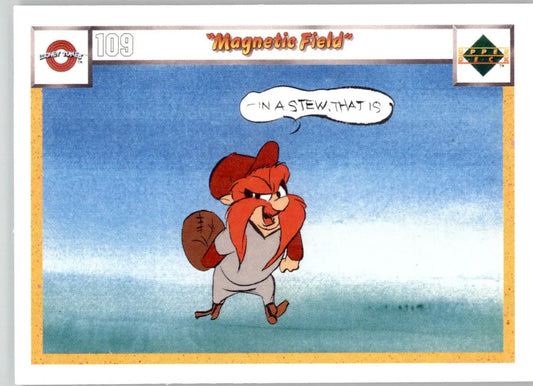 Magnetic Field - 1990 Upper Deck Comic Ball - #109 / 124 - Baseball - Baseball Card Single