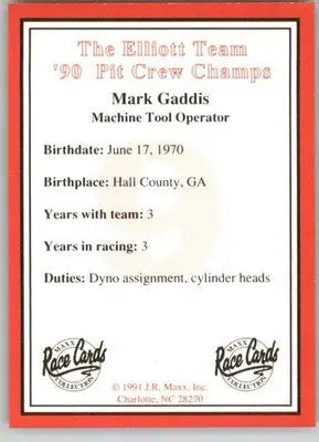 Mark Gaddis - 1991 Maxx The Bill Elliott Team - #NNO - Racing - Racing Card Single