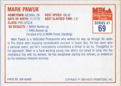 Mark Pawuk - 1989 Mega Drag - #69 - Racing - Racing Card Single