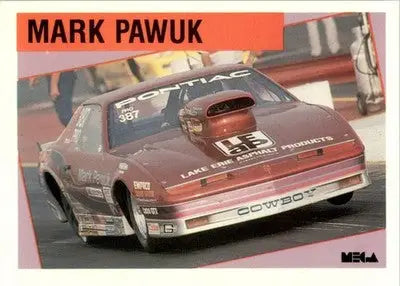 Mark Pawuk - 1989 Mega Drag - #70 - Racing - Racing Card Single