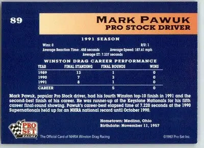 Mark Pawuk - 1992 Pro Set NHRA - #89 - Racing - Racing Card Single