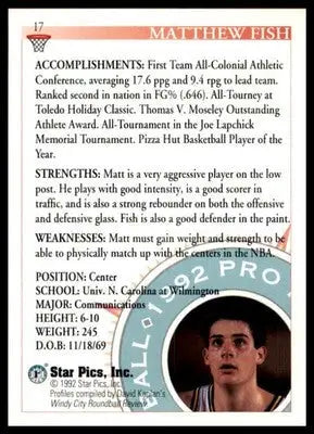 Matt Fish 1992 Star Pics #17 UNC Wilmington Seahawks - Basketball Card Single