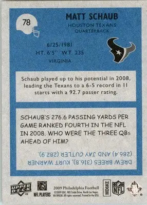 Matt Schaub - 2009 Philadelphia - #78 - Football - Football Card Single