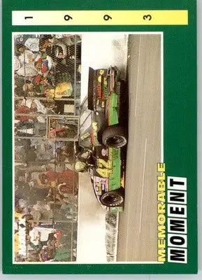 Memorable Moment - 1993 Maxx - #74 - Racing - Racing Card Single