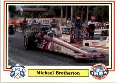 Michael Brotherton - 1990 Checkered Flag IHRA - #77 - Racing - Racing Card Single