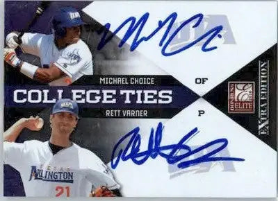 Michael Choice / Rett Varner - 2010 Donruss Elite Extra Edition - #6 - AUTO - Baseball Card Single