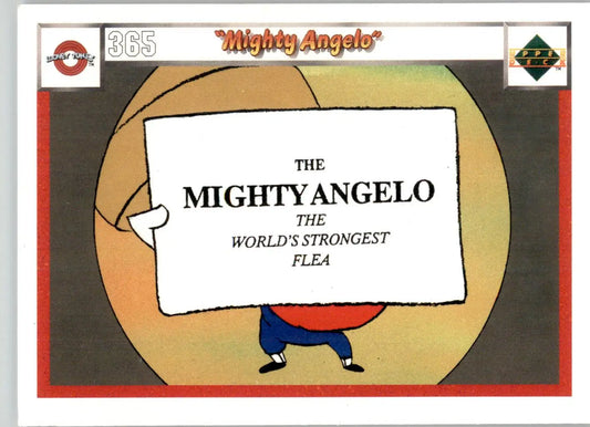 Mighty Angelo - 1990 Upper Deck Comic Ball - #365 / 374 - Baseball - Baseball Card Single