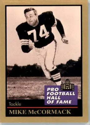 Mike McCormack - 1991 Enor Pro Football HOF - #96 - Football - Football Card Single