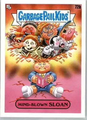 Mind-Blown Sloan - 2022 Topps Garbage Pail Kids: Book Worms - #72b - Non_sport - Non-Sports Card Single