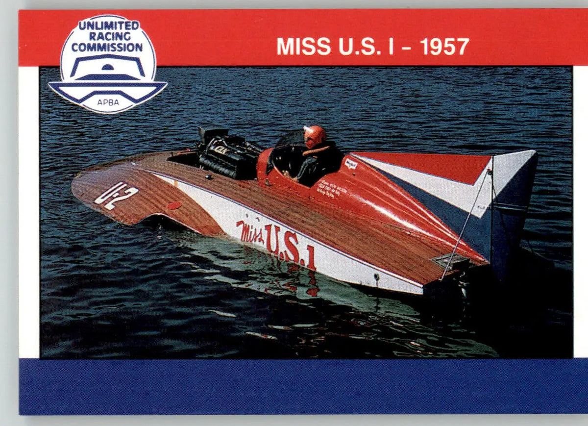Miss U.S. I 1957 - 1991 APBA Thunder on the Water - #25 - Racing - Racing Card Single