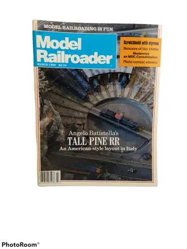 Model Railroader magazine March 1986 featuring Angelo Batistella’s Tall Pine RR in original gloss