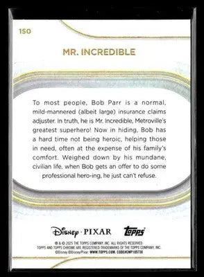 🌟 Mr. Incredible, 2025 Topps Chrome Disney #150 🌟 - Non-Sports Card Single