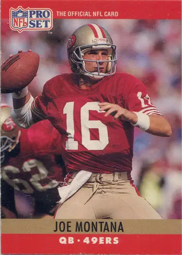 NFL Pro Set Football base card featuring Joe Montana, quarterback for San Francisco 49ers