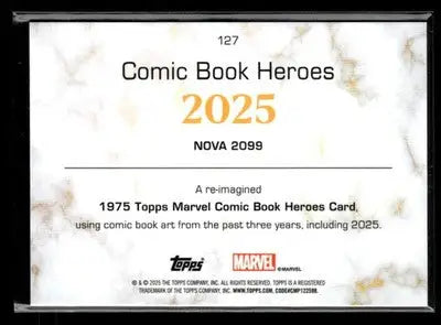 🌟 Nova 2099, 2025 Topps Marvel 1975 Golden Anniversary #127 🌟