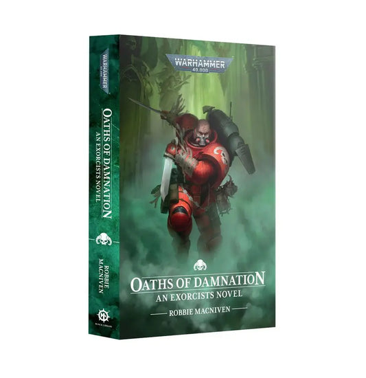 Warhammer 40,000 novel Oaths of Damnation Exorcists featuring a daemonic conspiracy
