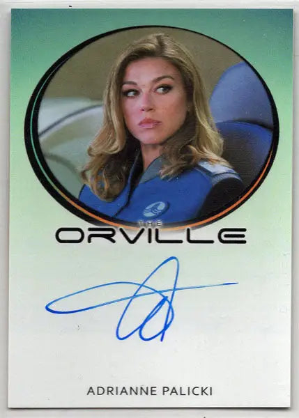 Autographed Adrianne Palicki as Kelly Grayson Orville Archives Autograph Card