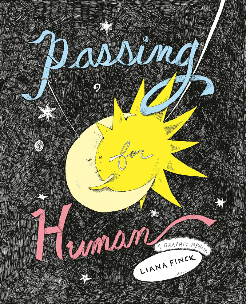 Book cover with sun and moon illustration for Passing For Human graphic memoir