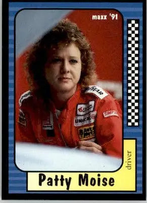 Patty Moise - 1991 Maxx - #91 - Racing - Racing Card Single