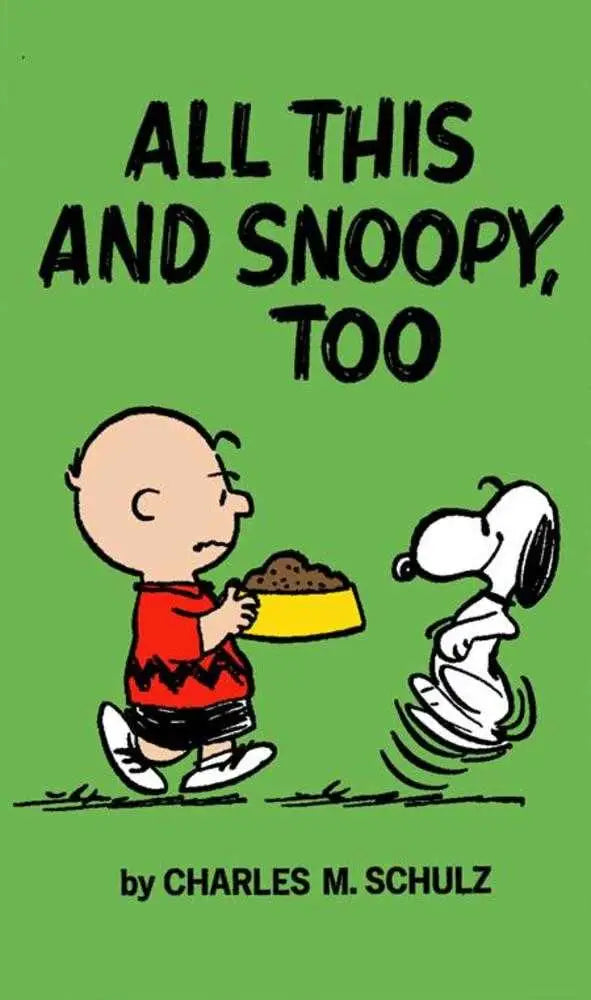 Peanuts cartoon book cover featuring Charlie Brown and Pig Pen for Peanuts All This And Snoopy Too TP