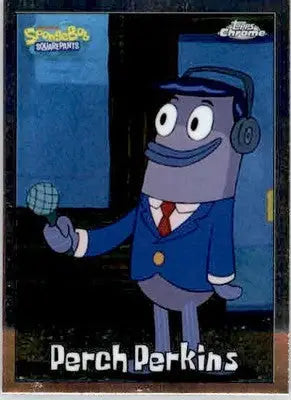 Perch Perkins - 2025 Topps Chrome SpongeBob SquarePants - #186 - Non-Sports Card Single