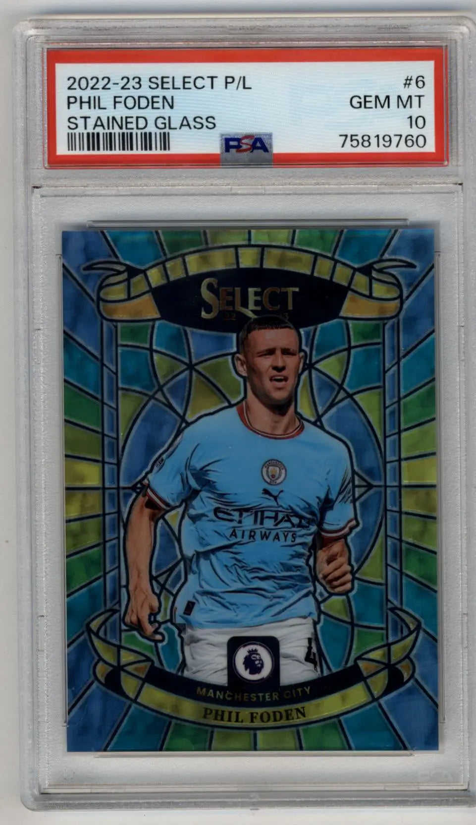 Phil Foden 2022-23 Select Premier League #6 Stained Glass PSA 10 Gem Mint - Soccer Card Single