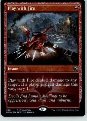 Play with Fire - Promo Pack: Innistrad: Midnight Hunt - 390 - Foil LP Magic - Magic Card Single