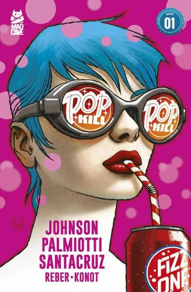 Comic book featuring a blue-haired character with sunglasses drinking soda from a can, Dave Johnson pop kill 2nd print cover