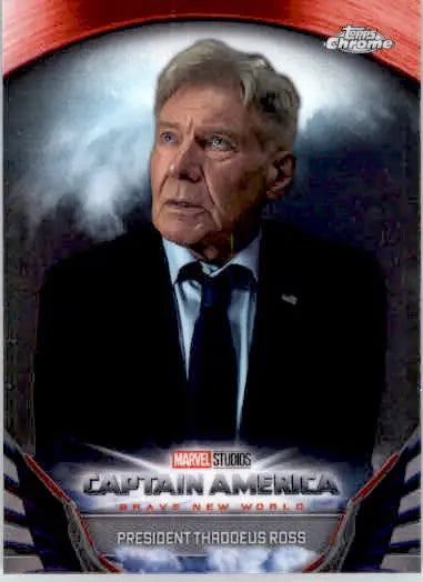 President Thaddeus Ross 2025 Topps Chrome Marvel #BNW-2 Brave New World - Marvel Card Single