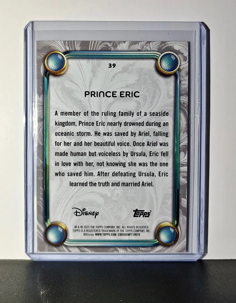 Prince Eric 2025 Topps Disney Wonder #39 Card The Little Mermaid