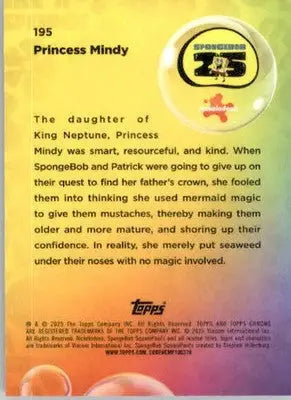 Princess Mindy - 2025 Topps Chrome SpongeBob SquarePants - #195 - Non-Sports Card Single