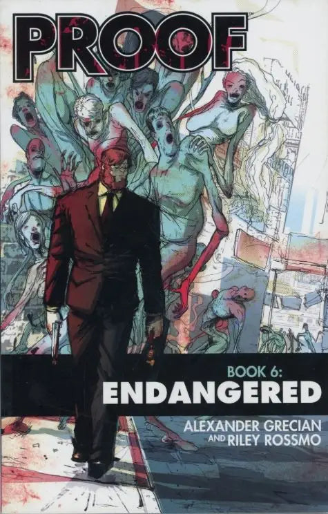 Proof TPB Volume 06 Endangered - Graphic Novels