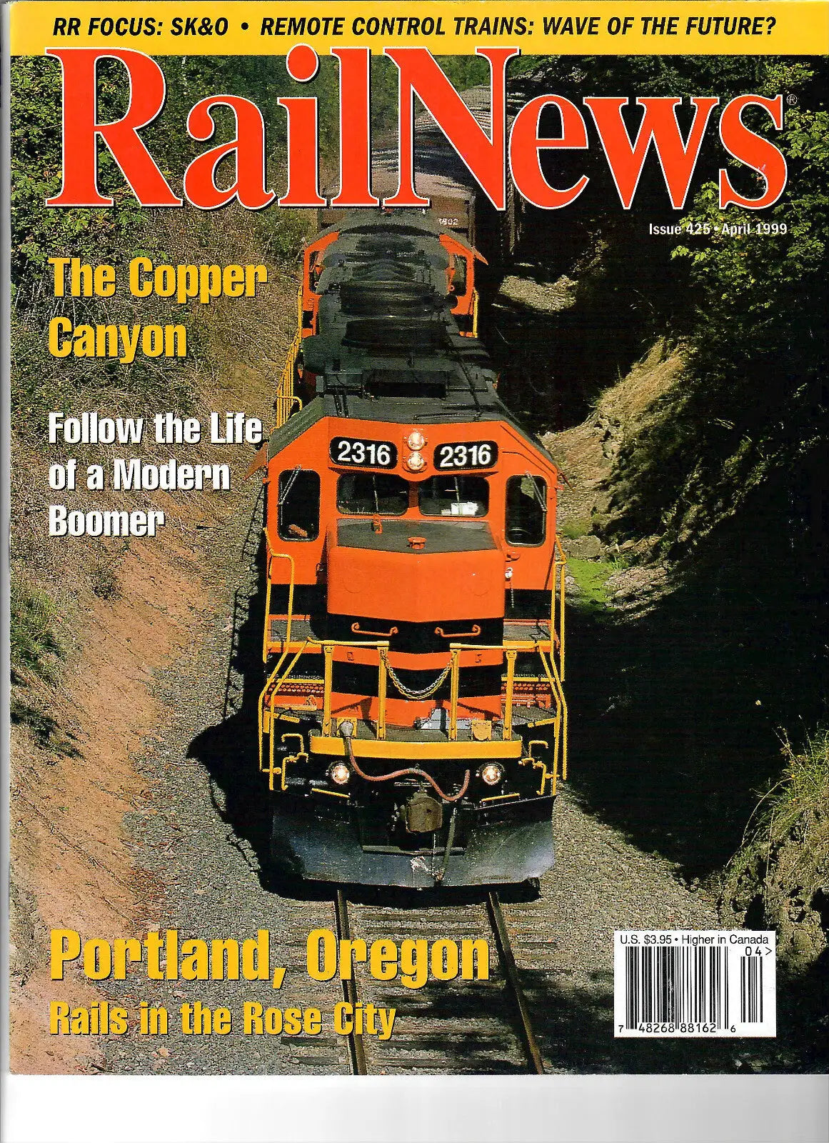 Magazine about trains RailNews #425 April 1999 featuring Copper Canyon and Rose City