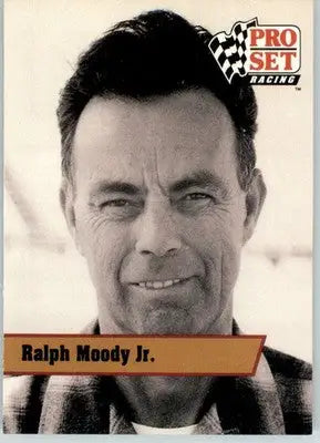Ralph Moody - 1991 Pro Set - #L22 - Legends Racing - Racing Card Single