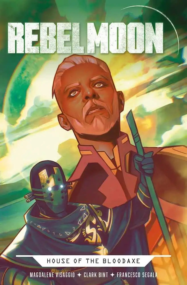 Comic book cover of Rebel Moon: House of the Bloodaxe with warrior and robot in green sky