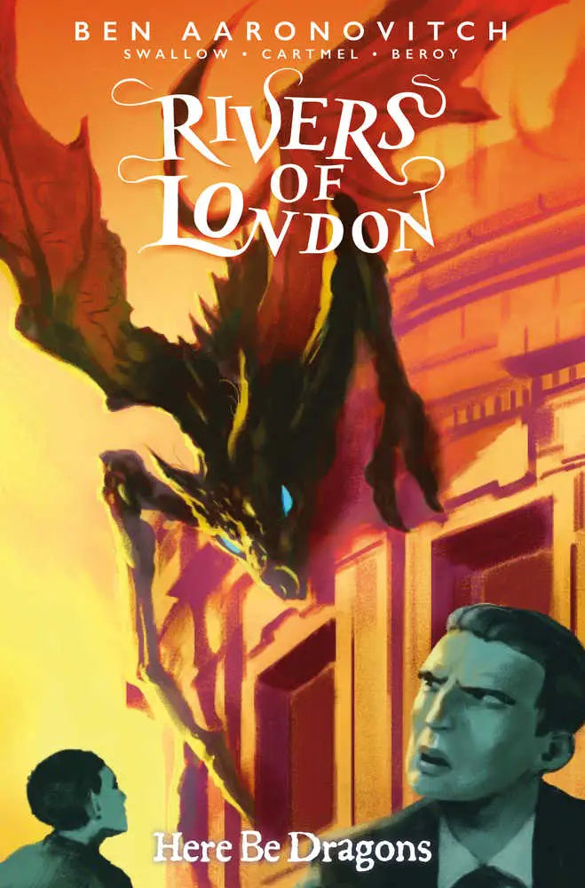 Rivers of London Here Be Dragons #3 cover features dragon silhouette against orange sky