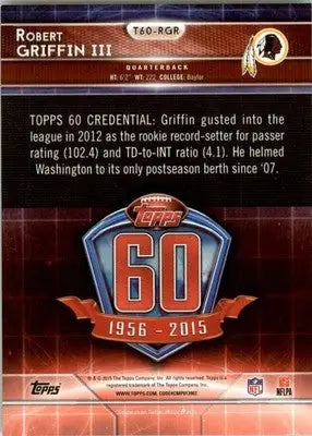 Robert Griffin III - 2015 Topps - #T60-RGR - 60th Anniversary Football - Football Card Single