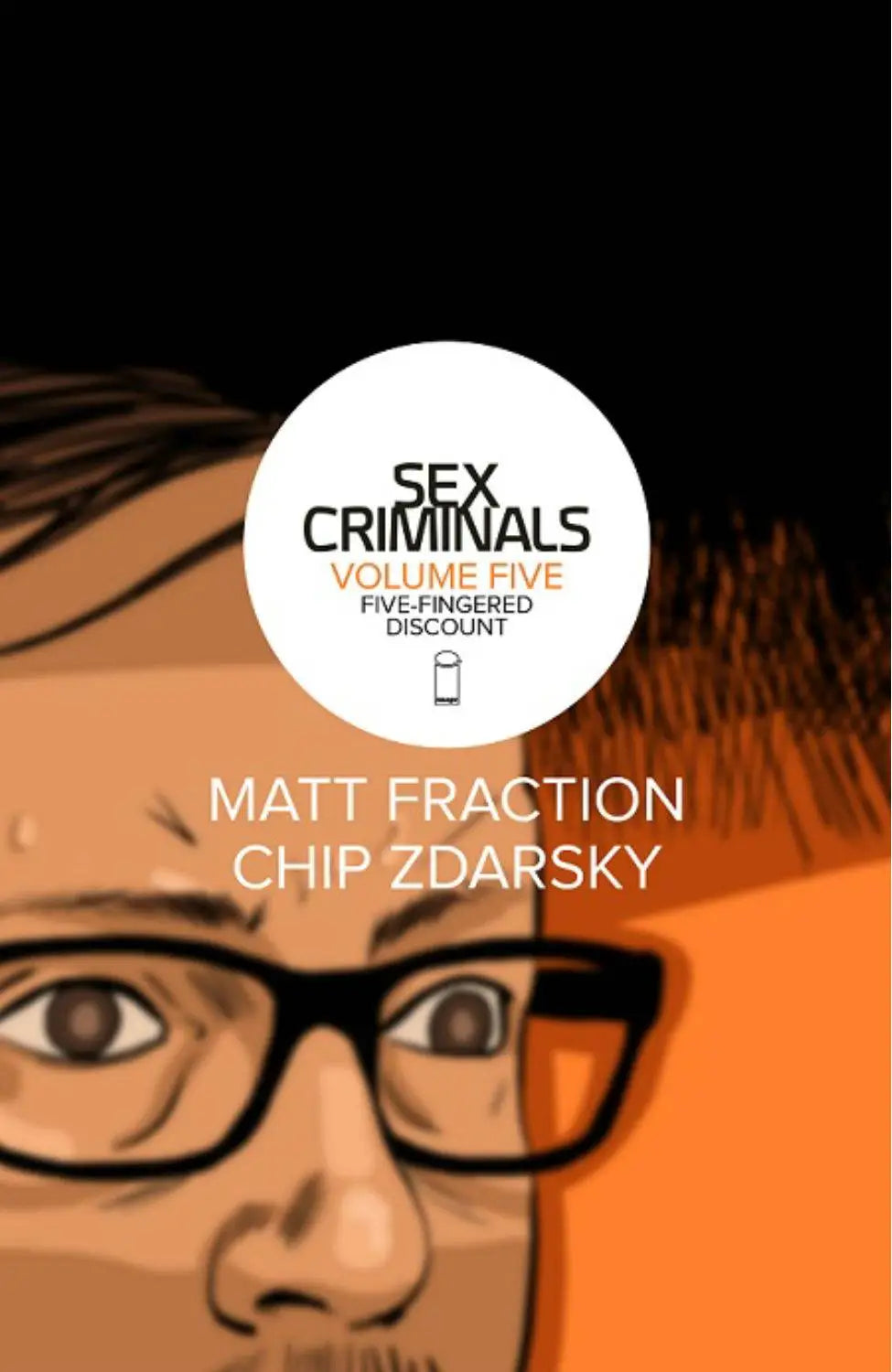Sex Criminals TPB Bk 5 NM - Comic Book