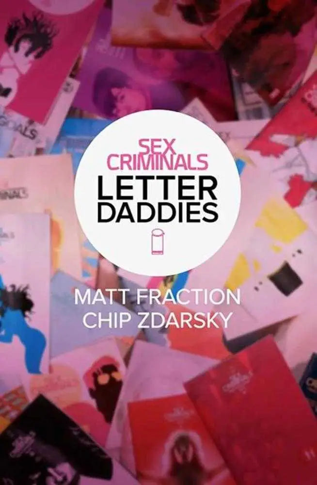 Sex Criminals Letter Daddies comic book from Sex Criminals TPB The Collected series