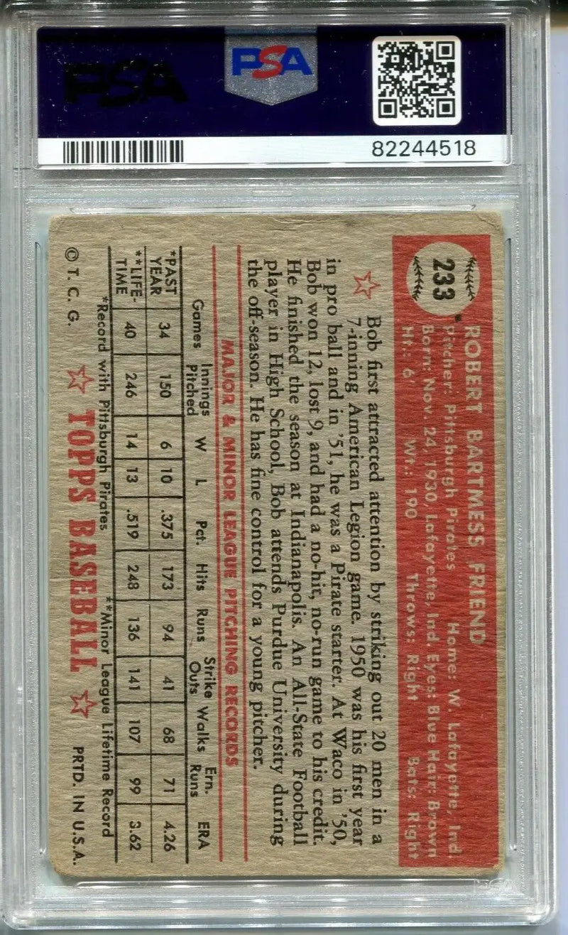 Signed 1952 Topps #233 Bob Friend PSA 1 DNA 9 Auto Pittsburgh Pirates trading card