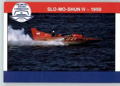 Slo-Mo-Shun IV 1950 - 1991 APBA Thunder on the Water - #4 - Racing - Racing Card Single