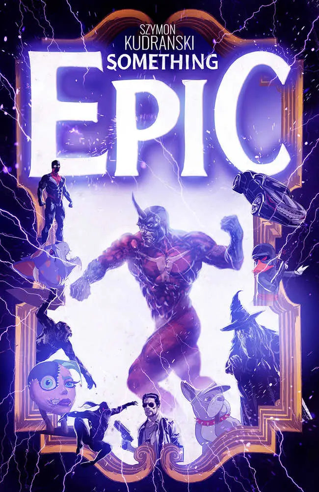 Glowing purple EPIC text with lightning and action figures for Something Epic #4 Cover A Kudranski