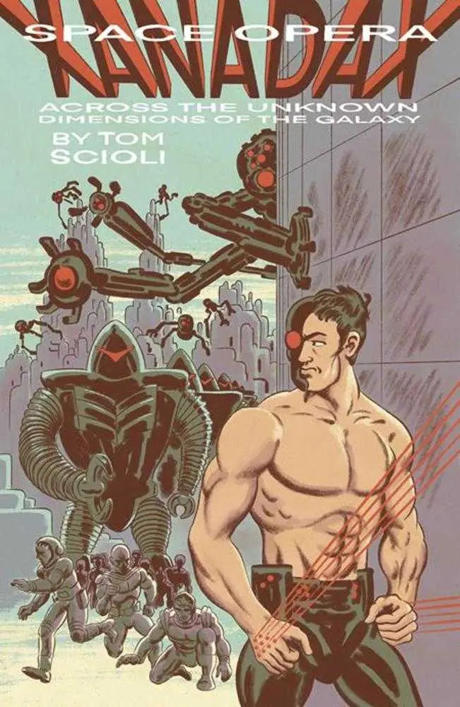 Comic book cover for Space Opera Xanadax Across The Unknown Dimensions of the Galaxy graphic novel TPB