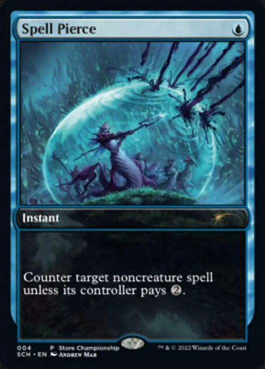 Magic The Gathering Spell Pierce card from Store Championships 2022 with controller pays mechanic