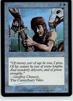 Squire - Timeshifted - 15 - Foil LP Magic: The Gathering - Magic Card Single