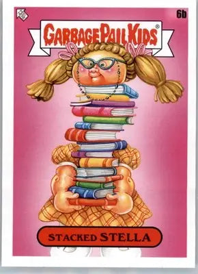 Stacked Stella - 2022 Topps Garbage Pail Kids: Book Worms - #6b - Non_sport - Non-Sports Card Single