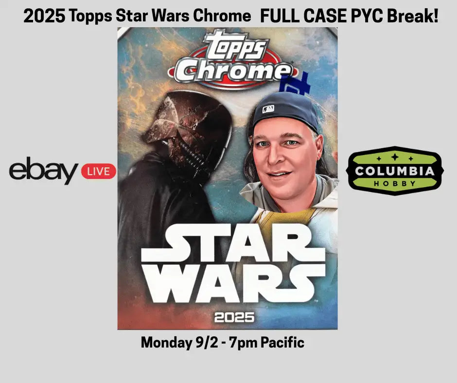 Star Wars Chrome Hobby Box (Topps 2025) | Columbia Sports Cards - Sports Card Hobby Boxes
