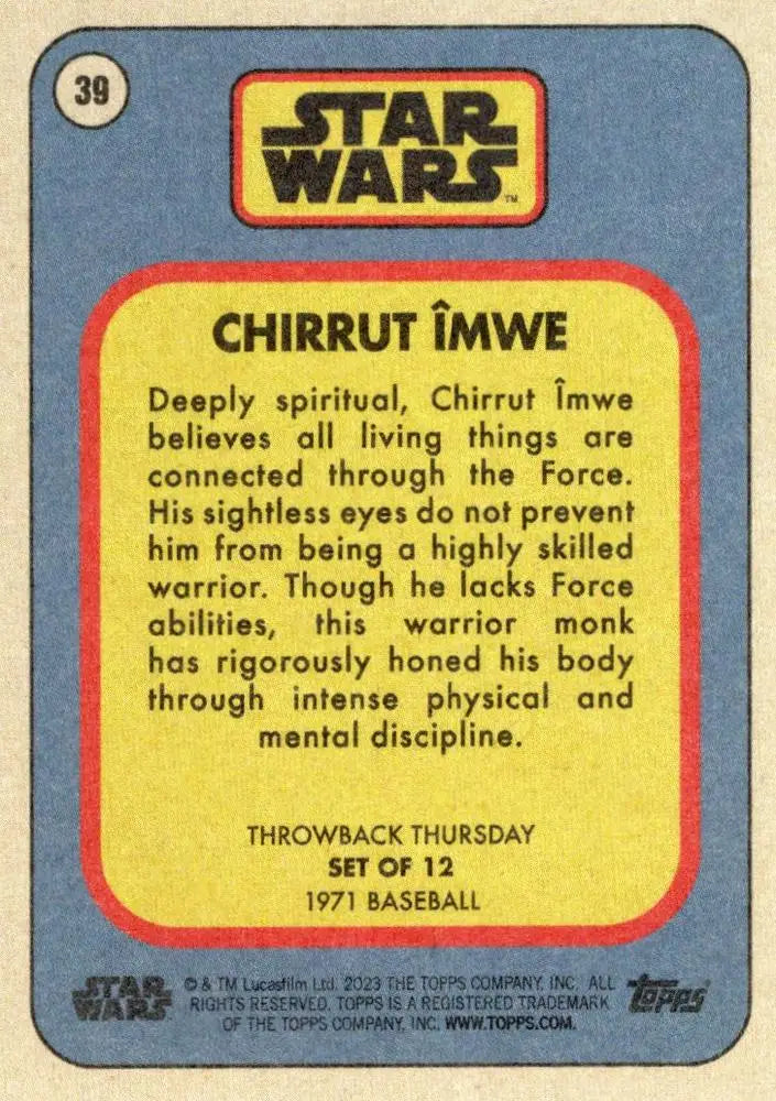Star Wars trading card showcasing character details for Chirrut Îmwe from baseball cards