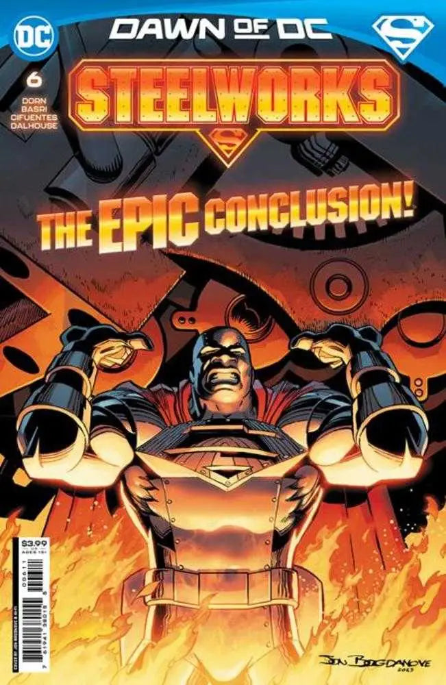 Dawn of DC: Steelworks #6 comic book cover features a superhero amidst flames, ideal for collectors