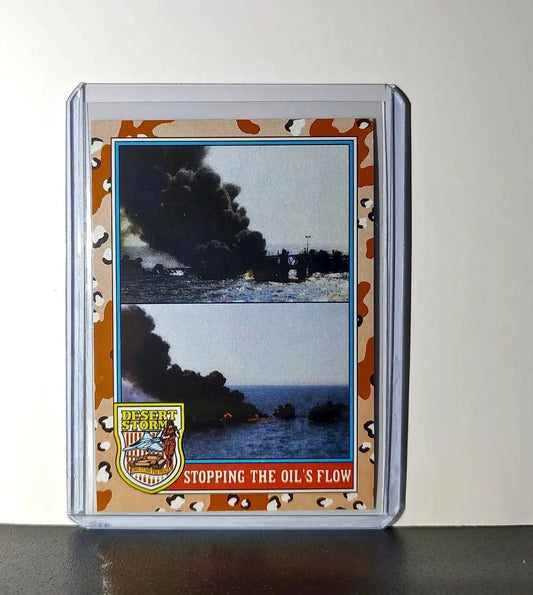 Stopping the Oil’s Flow 1991 Topps Desert Storm #170 Card
