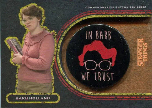 Commemorative button pin relic card featuring IN BARB WE TRUST with red hair and glasses icon